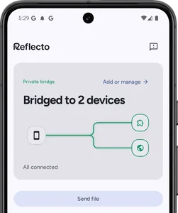 The Reflecto Android home screen showing the bridge connected to two devices